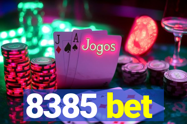8385 bet